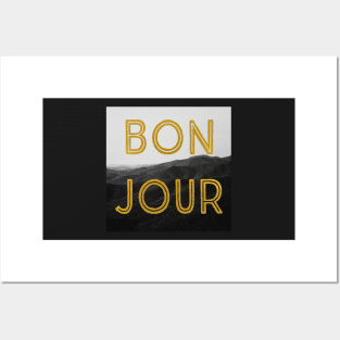 Bon Jour Posters and Art